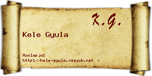 Kele Gyula névjegykártya